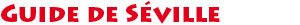 Guide de SÃ©ville